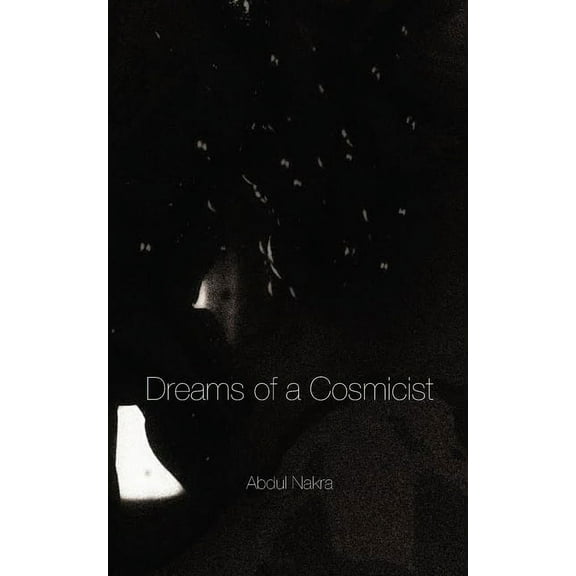 Dreams of a Cosmicist (Paperback)