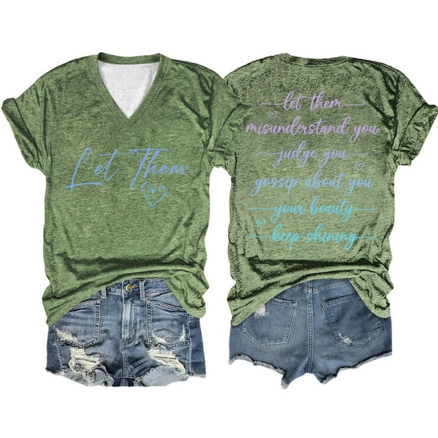 Women's Casual Double Gradient Printed Short Sleeved "Let Them Misunderstand You" V Neck T-Shirt