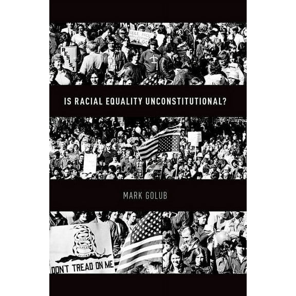 Is Racial Equality Unconstitutional?, (Paperback)