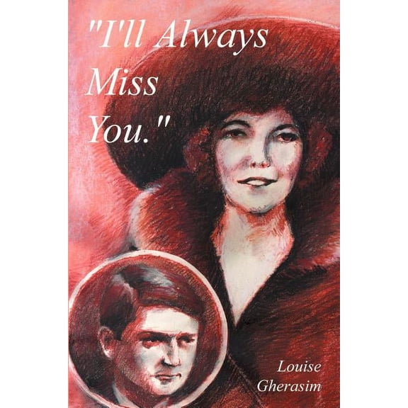 I'll Always Miss You, (Paperback)