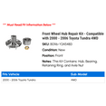 thumbnail image 2 of Front Wheel Hub Repair Kit - Compatible with 2000 - 2006 Toyota Tundra 4WD 2001 2002 2003 2004 2005, 2 of 2