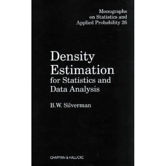 Pre-Owned Density Estimation for Statistics and Data Analysis (Hardcover) 0412246201 9780412246203