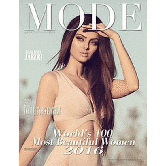 Mode Lifestyle Magazine World's 100 Most Beautiful Women 2016: 2020 Collector's Edition - Mahlagha Jaberi Cover (Paperback)