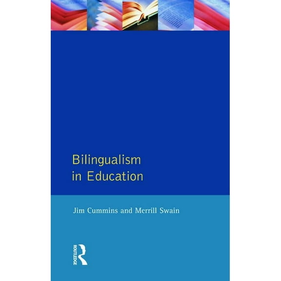 Applied Linguistics and Language Study Bilingualism in Education: Aspects of theory, research and practice, (Paperback)