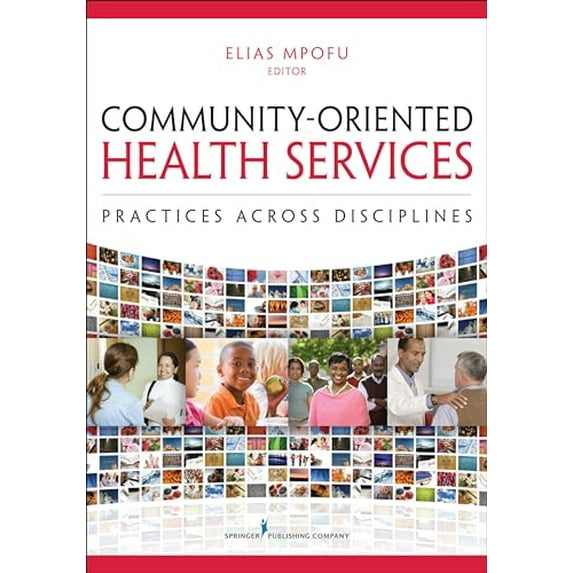 Pre-Owned Community-Oriented Health Services: Practices Across Disciplines Paperback