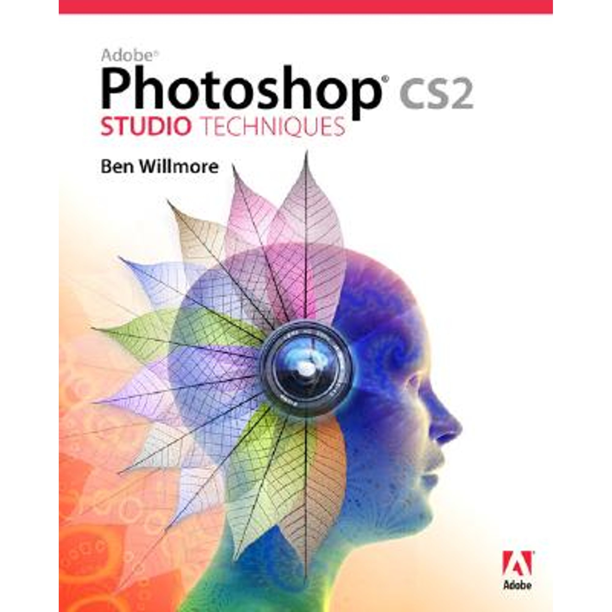Adobe Photoshop CS2 Studio Techniques (Paperback) by Ben Willmore
