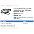 thumbnail image 2 of Serpentine Belt Drive Component Kit - Compatible with 2008 - 2009 Subaru Legacy 3.0L H6 GAS, 2 of 2