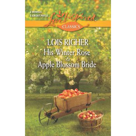 Pre-Owned His Winter Rose and Apple Blossom Bride: An Anthology (Serenity Bay) (Unknown) 0373651600 9780373651603