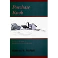 thumbnail image 1 of Pre-Owned Purchase Knob : Essays from a Mountain Notebook, 1 of 1