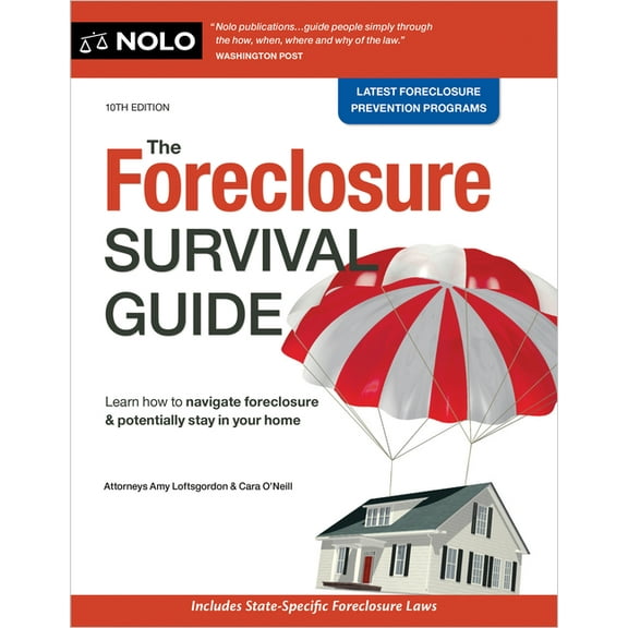 The Foreclosure Survival Guide: Keep Your House or Walk Away with Money in Your Pocket, (Paperback)