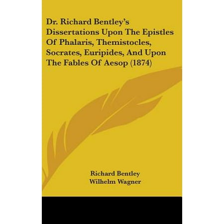 Bentley dissertation on the epistles of phalaris