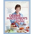 thumbnail image 2 of Debbie Macomber's Table: Sharing the Joy of Cooking with Family and Friends: A Cookbook, (Hardcover), 2 of 2