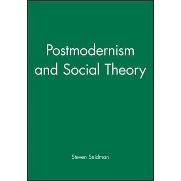 Pre-Owned Postmodernism and Social Theory (Paperback) 1557862842 9781557862846