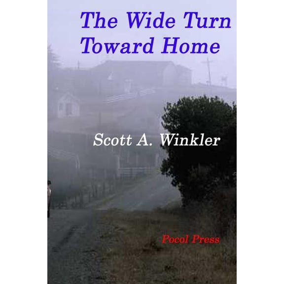 The Wide Turn Toward Home (Paperback)