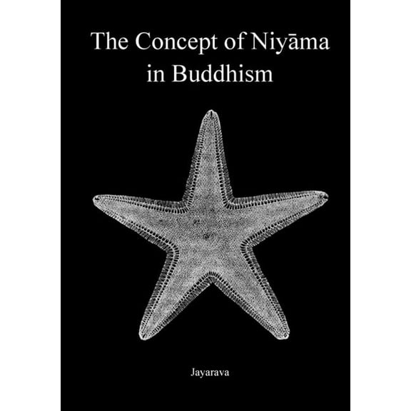 The Concept of Niyāma in Buddhism (Paperback)