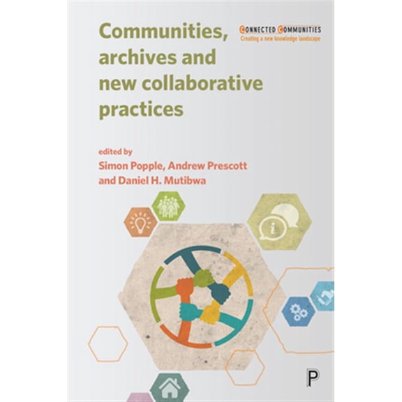 Pre-Owned Communities, Archives and New Collaborative Practices (Paperback)