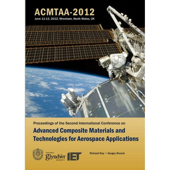 Advanced Composite Materials and Technologies for Aerospace Applications, (Paperback)