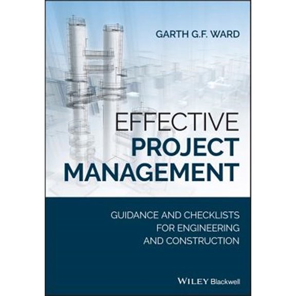 Pre-Owned Effective Project Management: Guidance and Checklists for Engineering and Construction (Paperback)