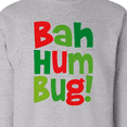 thumbnail image 3 of Inktastic Bah Humbug Adult Sweatshirt, 3 of 4