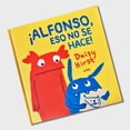 thumbnail image 2 of Libro Alfonso eso no se hace Cuentos infantiles Libros niños Ediciones El Naranjo Libro de Texto, 2 of 7
