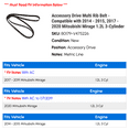 thumbnail image 2 of Accessory Drive Multi Rib Belt - Compatible with 2014 - 2015, 2017 - 2020 Mitsubishi Mirage 1.2L 3-Cylinder 2018 2019, 2 of 2