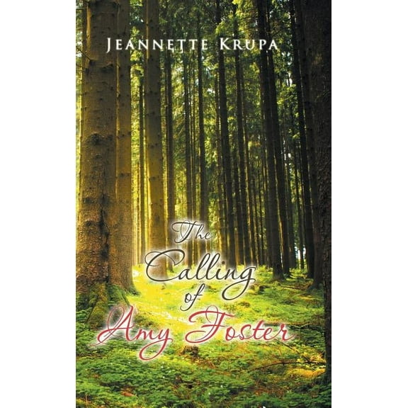 The Calling of Amy Foster (Hardcover)
