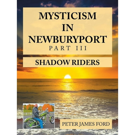 Mysticism in Newburyport: Shadow Riders, (Paperback)