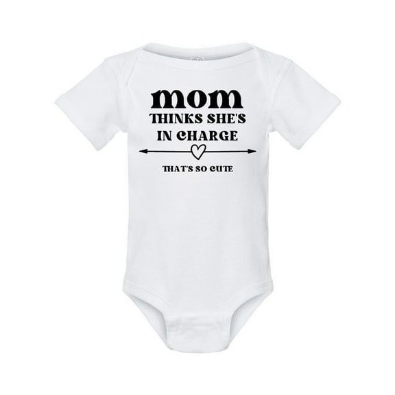 Mom Thinks She's in Charge, Funny Cute Baby Shower Baby Bodysuit Infant Romper Onesie Creeper Newborn, Baby Shower Gift for Newborns