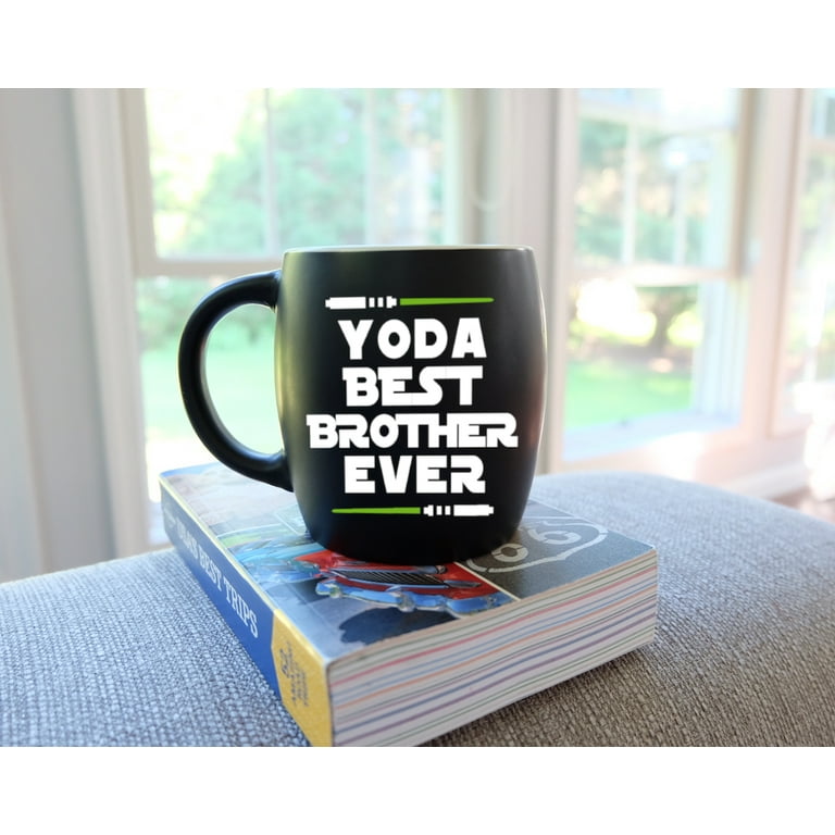 Mug A Day Yoda Best Brother Ever Funny Brother Coffee Mug