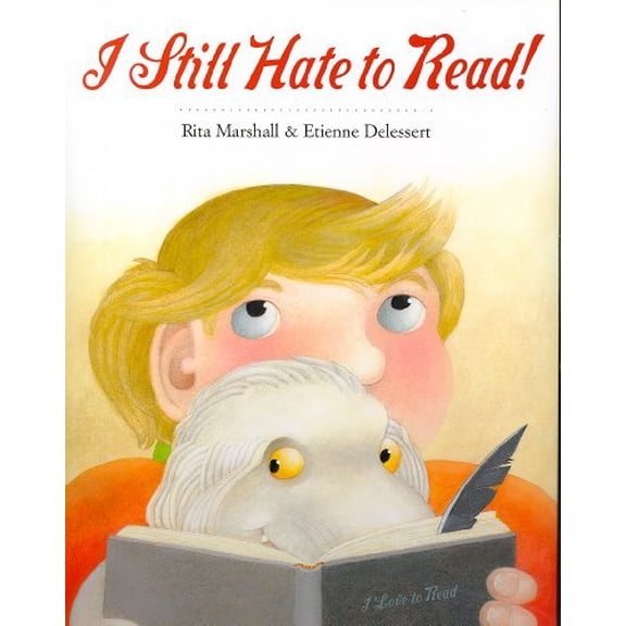 Pre-Owned I Still Hate to Read! (Hardcover) 1568461747 9781568461748