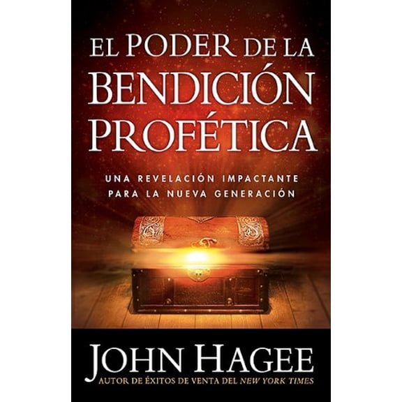 Pre-Owned El Poder de la Bendici?n Prof?tica: Una Revelaci?n Impactante Para La Nueva Generaci?n (Paperback) 1621361705 9781621361701