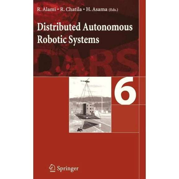 Distributed Autonomous Robotic System 6, (Hardcover)