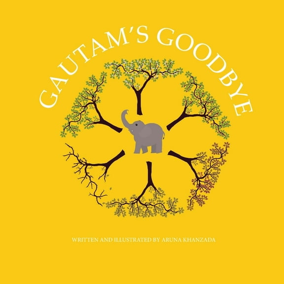 Gautam's Goodbye: Making Sense of Grief, (Paperback)