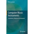 thumbnail image 1 of Computer Music Instruments: Foundations, Design and Development, 1 of 2