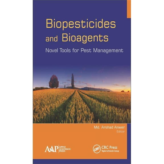 Biopesticides and Bioagents: Novel Tools for Pest Management (Hardcover)
