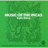 AYLLU SULCA - MUSIC OF THE INCAS: ANDEAN HARP & VIOLIN MUSIC FROM AYACUCHO