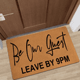 thumbnail image 3 of Be Our Guest Leave by 9 PM Doormat Funny Welcome Doormat Home and Office Decorative Indoor/Outdoor/Kitchen Mat Non-Slip Rubber 30"(L) by 18"(W), 3 of 3