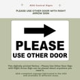 thumbnail image 6 of ADA CENTRAL SIGNS - Please Use Other Door with Right Arrow Sign - ADA Compliant Digitally Printed Text Wall Signs - Safety Evacuation Signs for indoors and outdoors - Black on White, 6 of 7