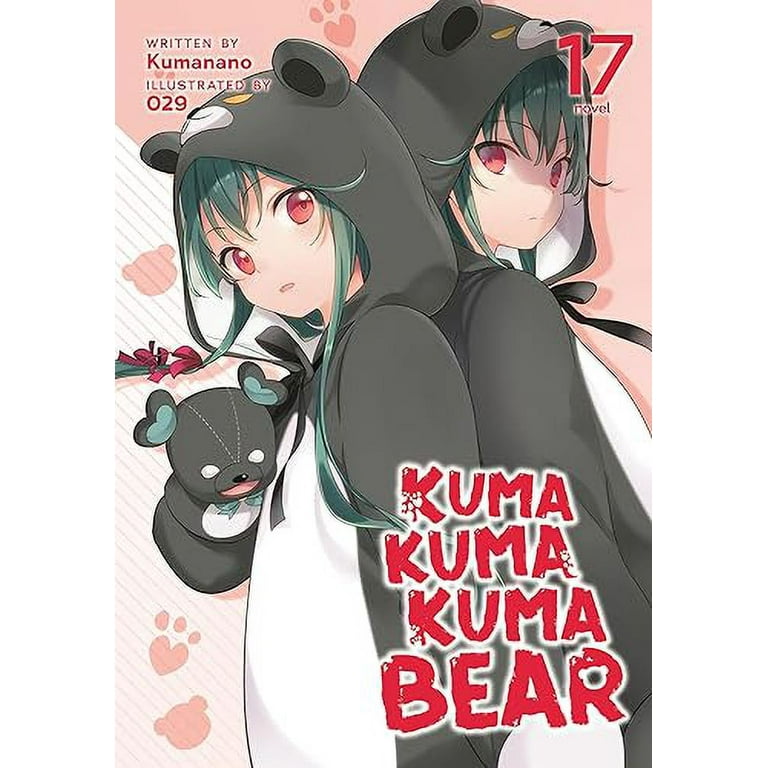 Kuma Kuma Kuma Bear (Light Novel): Kuma Kuma Kuma Bear (Light