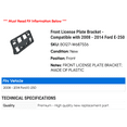 thumbnail image 2 of Front License Plate Bracket - Compatible with 2008 - 2014 Ford E-250 2009 2010 2011 2012 2013, 2 of 2