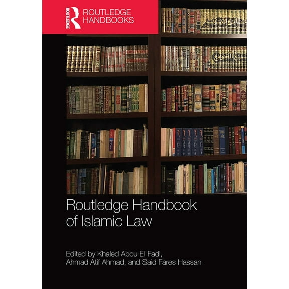 Routledge Handbook of Islamic Law, (Paperback)
