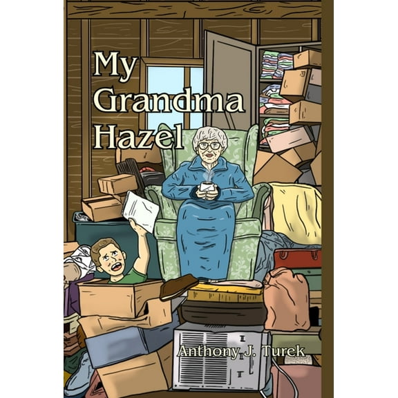 My Grandma Hazel, (Hardcover)
