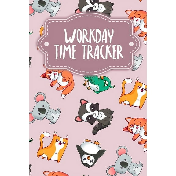 Workday Time Tracker: Weekly timesheets to complete for 2 years - Design: Pink wildlife (Paperback)