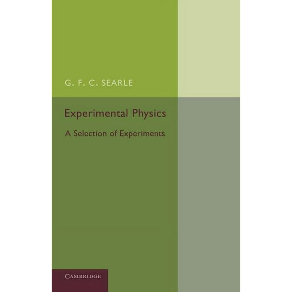 Experimental Physics: A Selection of Experiments, (Paperback)