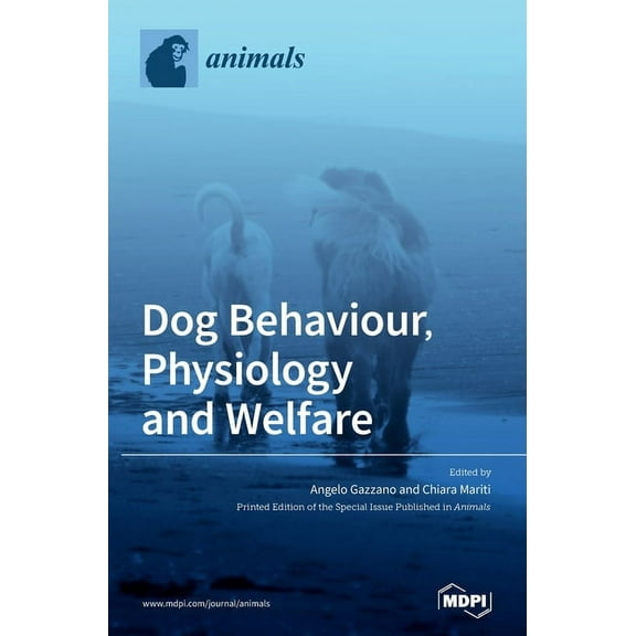 Dog Behaviour, Physiology and Welfare, (Hardcover)