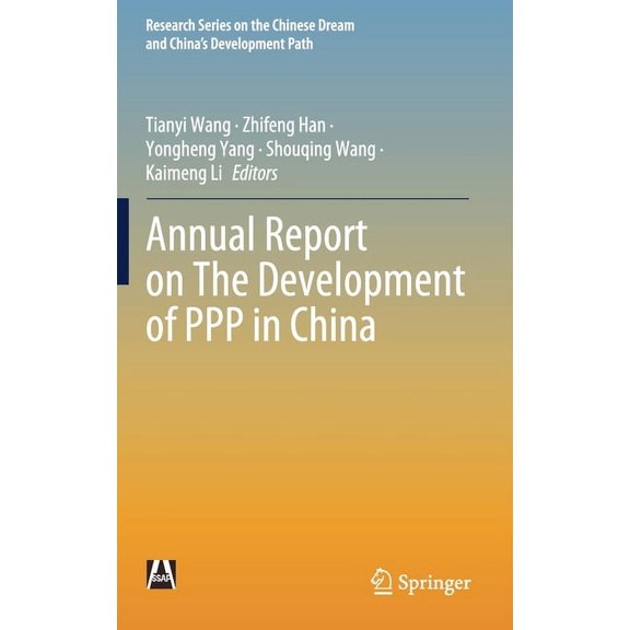 Research the Chinese Dream and China's D Annual Report on the Development of PPP in China, (Hardcover)