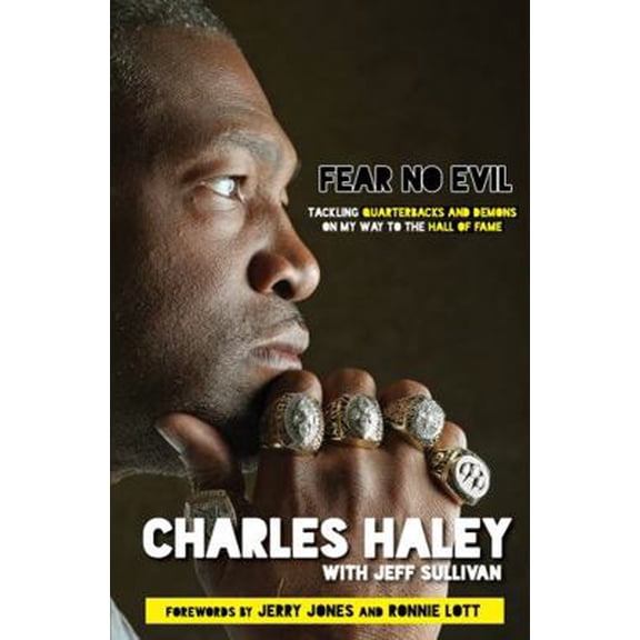 Pre-Owned Fear No Evil: Tackling Quarterbacks and Demons on My Way to the Hall of Fame (Hardcover) 1629372595 9781629372594