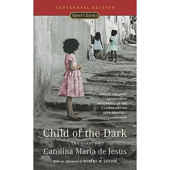 Pre-Owned Child of the Dark: The Diary of Carolina Maria de Jesus (Mass Market Paperback) 0451529103 9780451529107