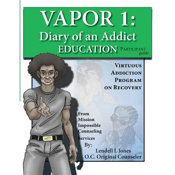 Vapor 1: Diary of an Addict - Education Participant Guide, (Paperback)