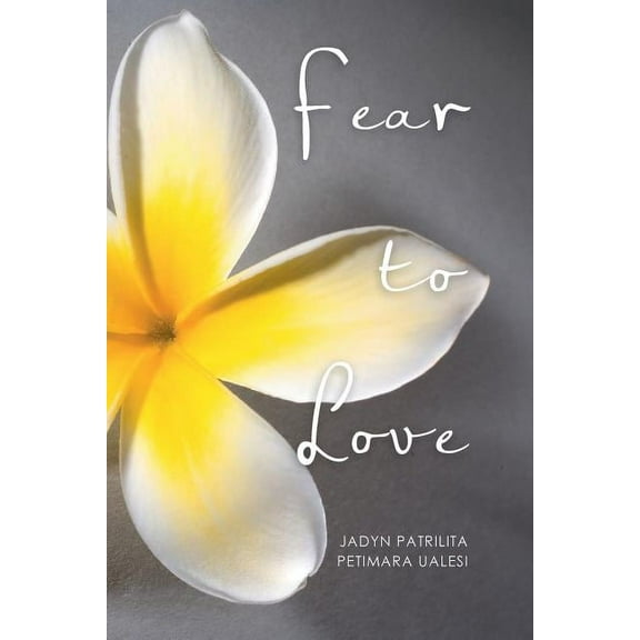 Fear to Love (Paperback)